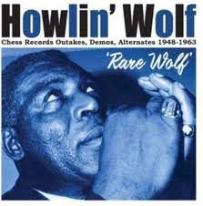 Howlin' Wolf - Rare Wolf 1948 To 1963 ryhmässä CD @ Bengans Skivbutik AB (3976091)