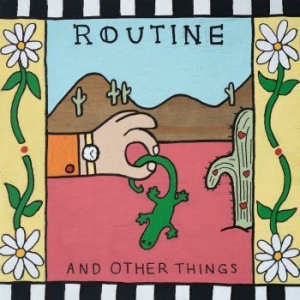 Routine - And Other Things (Coke Bottle Clear ryhmässä VINYYLI @ Bengans Skivbutik AB (3976363)