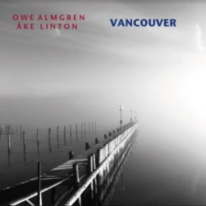 Almgren Owe & Linton Åke - Vancouver ryhmässä CD @ Bengans Skivbutik AB (3977690)