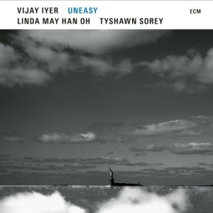 Iyer Vijay Oh Linda May Han Sor - Uneasy ryhmässä CD @ Bengans Skivbutik AB (3977790)