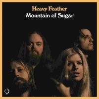 Heavy Feather - Mountain Of Sugar Lp Black ryhmässä -Start Jan R2 @ Bengans Skivbutik AB (3978485)