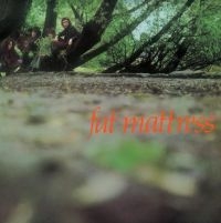 Fat Mattress - Fat Mattress (180G Vinyl + Postersl ryhmässä VINYYLI @ Bengans Skivbutik AB (3978898)