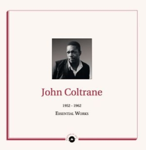 Coltrane John - Essential Works 1952-62 ryhmässä VINYYLI @ Bengans Skivbutik AB (3979534)