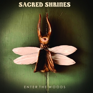 Sacred Shrines - Enter The Woods ryhmässä VINYYLI @ Bengans Skivbutik AB (3979569)