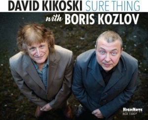 Kikoski David With Boris Kozlov - Sure Thing ryhmässä CD @ Bengans Skivbutik AB (3979653)