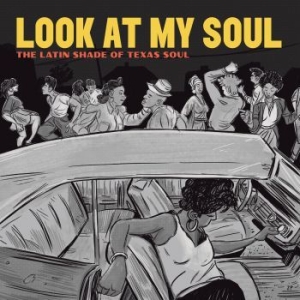 Various Artists - Look At My Soul - The Latin Shade O ryhmässä CD @ Bengans Skivbutik AB (3979690)