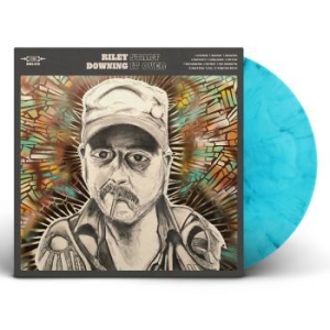 Downing Riley - Start It Over (Blue Vinyl) ryhmässä VINYYLI @ Bengans Skivbutik AB (3980716)