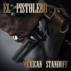 El Pistolero - Mexican Standoff ryhmässä VINYYLI @ Bengans Skivbutik AB (3980736)