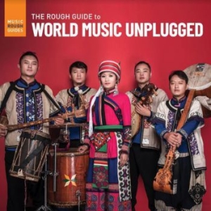 Various Artists - Rough Guide To World Music Unplugge ryhmässä CD @ Bengans Skivbutik AB (3980766)