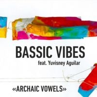 Fischer Erich - Bassic Vibes Archaic Vowel ryhmässä CD @ Bengans Skivbutik AB (3980788)