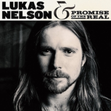 Lukas Nelson & Promise of the Real - Lukas Nelson & Promise of the Real ryhmässä VINYYLI @ Bengans Skivbutik AB (3980914)