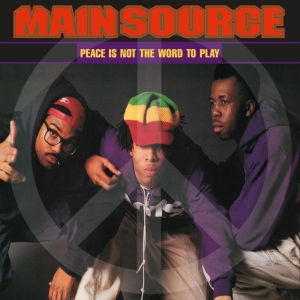 Main Source - Peace Is Not The Word To Play ryhmässä VINYYLI @ Bengans Skivbutik AB (3981506)