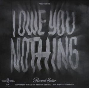 Record Setter - I Owe You Nothing (Clear & Black Sw ryhmässä VINYYLI @ Bengans Skivbutik AB (3981597)