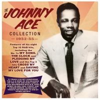 Ace Johnny - Johnny Ace Collection 1952-55 ryhmässä CD @ Bengans Skivbutik AB (3981662)