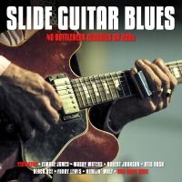 Various Artists - Slide Guitar Blues ryhmässä CD @ Bengans Skivbutik AB (3981675)