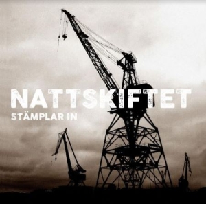 Nattskiftet - Stämplar In ryhmässä Labels / Progress Productions @ Bengans Skivbutik AB (3981685)