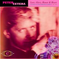 Cetera Peter - Love, Glory, Honor & Heart - The Co ryhmässä CD @ Bengans Skivbutik AB (3981813)