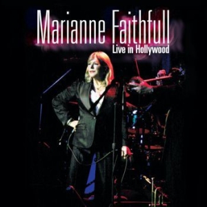 Marianne Faithfull - Live In Hollywood ryhmässä DVD & BLU-RAY @ Bengans Skivbutik AB (3981830)