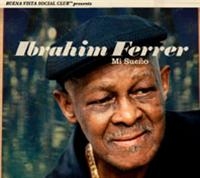 Ibrahim Ferrer - Mi Sueño ryhmässä CD @ Bengans Skivbutik AB (3981871)