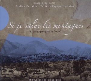 Xylouris - Si Je Salue Les Montagnes ryhmässä CD @ Bengans Skivbutik AB (3981986)