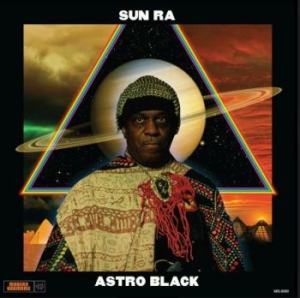 Sun Ra - Astro Black (Black Vinyl) ryhmässä VINYYLI @ Bengans Skivbutik AB (3982039)