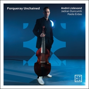 Forqueray Antoine - Forqueray Unchained ryhmässä CD @ Bengans Skivbutik AB (3982122)