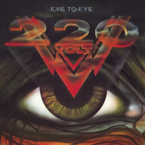 Two Hundred Twenty Volt - Eye To Eye ryhmässä CD @ Bengans Skivbutik AB (3982352)