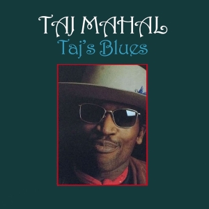 Taj Mahal - Taj's Blues ryhmässä CD @ Bengans Skivbutik AB (3982690)