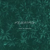 Feiertag - Time To Recover (Ltd Splatter Vinyl ryhmässä VINYYLI @ Bengans Skivbutik AB (3982743)