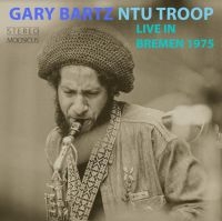 Bartz Gary / Ntu Troop - Live In Bremen 1975 ryhmässä CD @ Bengans Skivbutik AB (3982766)