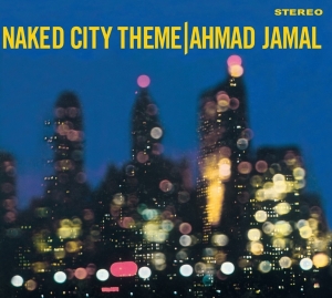 Amad Jamal - Naked City Theme ryhmässä CD @ Bengans Skivbutik AB (3983249)