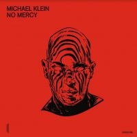 Klein Michael - No Mercy ryhmässä VINYYLI @ Bengans Skivbutik AB (3983328)