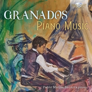 Granados Enrique - Piano Music ryhmässä CD @ Bengans Skivbutik AB (3983472)