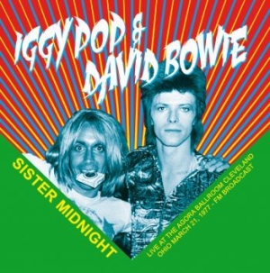 Iggy Pop / David Bowie - Sister Midnight: Live At The Ago ryhmässä VINYYLI @ Bengans Skivbutik AB (3984105)