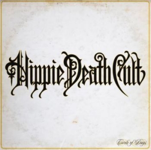 Hippie Death Cult - Circle Of Days ryhmässä CD @ Bengans Skivbutik AB (3984997)