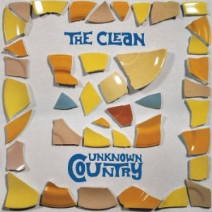 Clean The - Unknown Country (Reissue) ryhmässä VINYYLI @ Bengans Skivbutik AB (3985009)