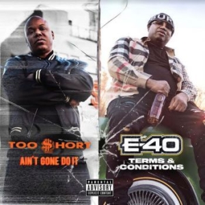 Too Short & E40 - Ain't Gone Do It / Terms And Condit ryhmässä VINYYLI @ Bengans Skivbutik AB (3985137)