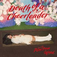 Pom Pom Squad - Death Of A Cheerleader ryhmässä CD @ Bengans Skivbutik AB (3985207)