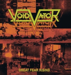 Void Vator - Great Fear Rising (Vinyl) ryhmässä VINYYLI @ Bengans Skivbutik AB (3985232)