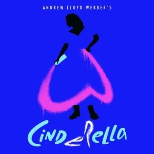 Andrew Lloyd Webber - Andrew Lloyd Webber's Cinderella ryhmässä CD @ Bengans Skivbutik AB (3985262)