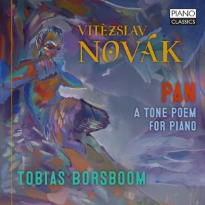 Novak Vitezslav - Pan - A Tone Poem For Piano, Op. 43 ryhmässä CD @ Bengans Skivbutik AB (3985270)