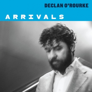 Declan O'rourke - Arrivals (Vinyl) ryhmässä VINYYLI @ Bengans Skivbutik AB (3985409)