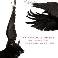 Giddens Rhiannon - They're Calling Me Home (With ryhmässä CD @ Bengans Skivbutik AB (3985410)