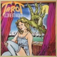 Tarot - Follow Me Into Madness ryhmässä VINYYLI @ Bengans Skivbutik AB (3985584)