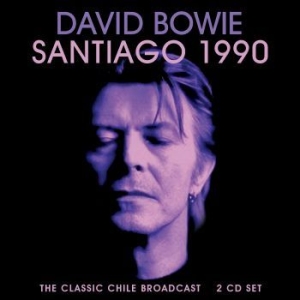 Bowie David - Santiago 1990 (2 Cd) Live Broadcast ryhmässä CD @ Bengans Skivbutik AB (3985657)