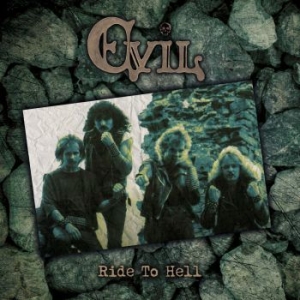 Evil - Ride To Hell (Vinyl) ryhmässä VINYYLI @ Bengans Skivbutik AB (3987184)