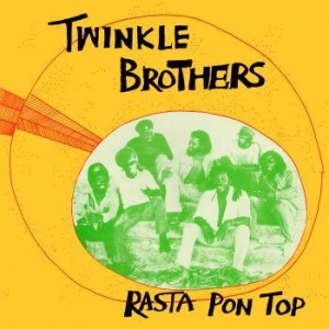 Twinkle Brothers - Rasta Pon Top (Red Vinyl Lp) ryhmässä VINYYLI @ Bengans Skivbutik AB (3987588)