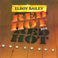 Bailey Elroy - Red Hot Dub ryhmässä VINYYLI @ Bengans Skivbutik AB (3987589)