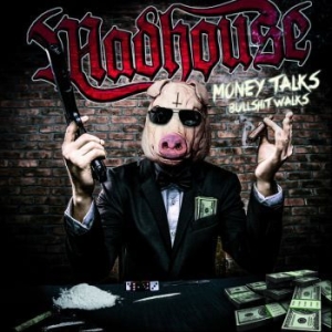 Mädhouse - Money Talks Bullshit Walks ryhmässä CD @ Bengans Skivbutik AB (3987594)