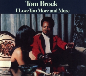 Tom Brock - I Love You More And More ryhmässä CD @ Bengans Skivbutik AB (3987730)